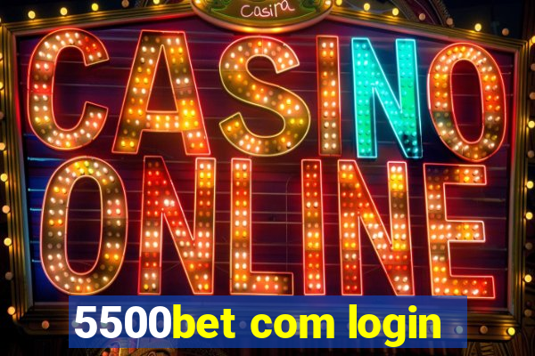 5500bet com login